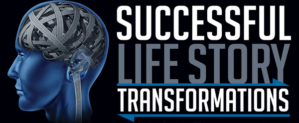Successfull Life Story Transformations